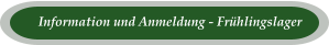 Information und Anmeldung - Frühlingslager