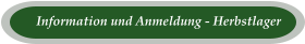Information und Anmeldung - Herbstlager