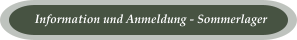 Information und Anmeldung - Sommerlager