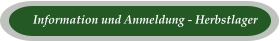Information und Anmeldung - Herbstlager