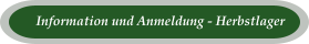Information und Anmeldung - Herbstlager