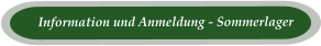 Information und Anmeldung - Sommerlager