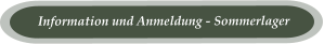 Information und Anmeldung - Sommerlager